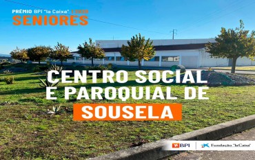 Centro Social e Paroquial de Sousela premiado pelo BPI “la Caixa” Séniores 2020